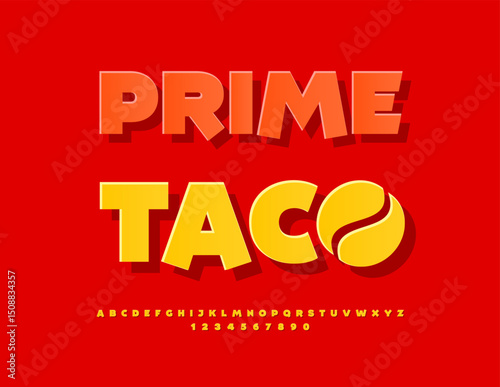 Vector Creative template Prime Taco. Modern Artistic Font. Yellow Sticker Alphabet Letters and Numbers set. 