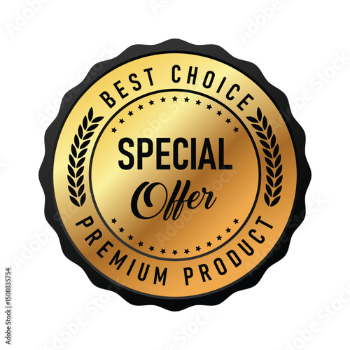 This design features a gold and black seal highlighting a special offer for a premium product, accented by laurel wreaths and best choice wording, ideal for promotions.