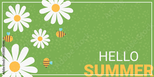 Hello summer banner with daisies and bees on a green background. Summer illustration for a banner, poster, flyer.