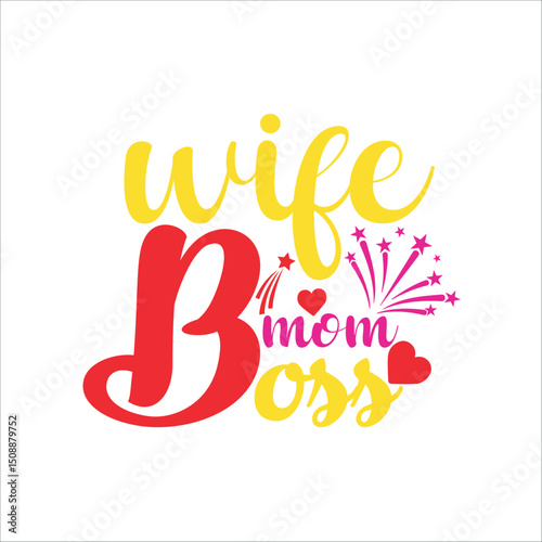 Wife mom boss