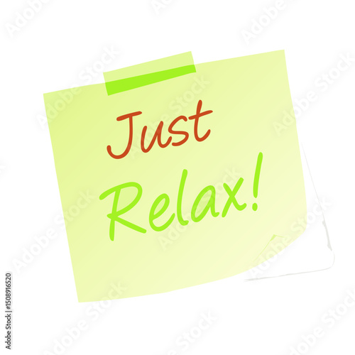 Sticky Note Reminder to "Just Relax!" for Stress Relief

