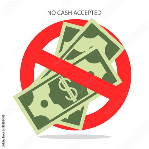 No cash. No cash accepted. Money payment theme. Vector illustration.