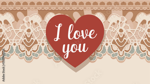Charming vector illustration featuring a decorative lace background with a heart that reads 'I love you'. Ideal for romantic events, weddings, or love-themed designs.