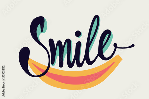 Hand Lettered Smile with Banana Shape Graphic