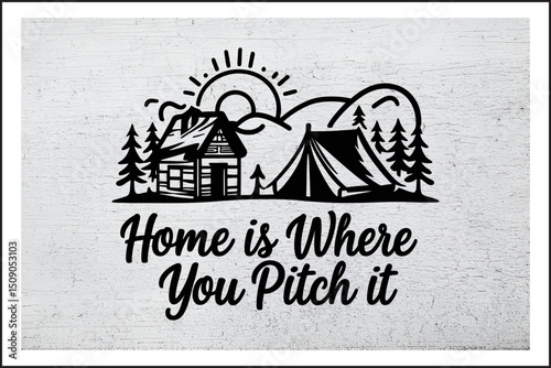 Home Is Where You Pitch It – Camping Vibes,
Rustic Retreat: Cabin & Tent Art,
Nature’s Home – Camp Life Design,
