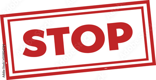 Bold Red "STOP" Sign with Double Border, Indicating Warning or Prohibition.