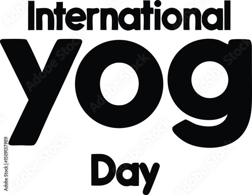 International yoga day typography design featuring bold black text celebrating health and wellness practices against a clean white background