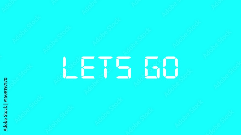 Glowing text icon lets go animation on the aqua background.