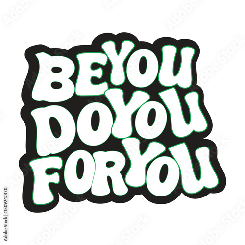 Be you do you for you t-shirt design