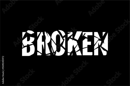 Broken text, shattered glass, typography vector illustration, concept idea design