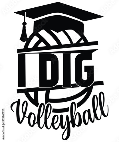 I dig volleyball Graphic Design
