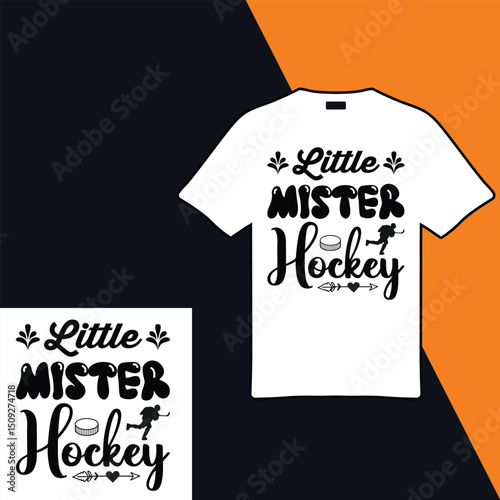Little Mister Hockey .T-shirt Design. Vector Illustration .