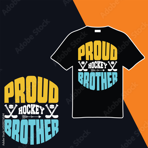 Proud Hockey Brother .T-shirt Design. Vector Illustration .