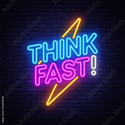 Think fast neon sign with lightning. Vector illustration showing glowing text THINK FAST and electric bolt on dark background. Ideal for quiz rounds and speed challenges