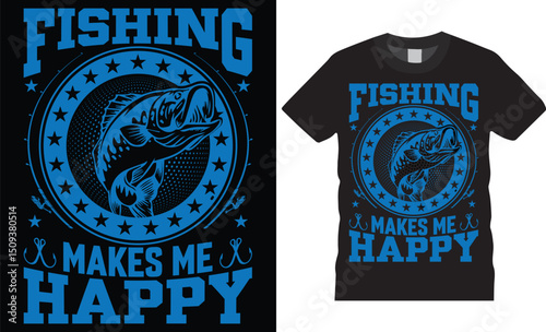Fotografie Fishing makes me happy, Fishing typography Colorful vector t shirt design