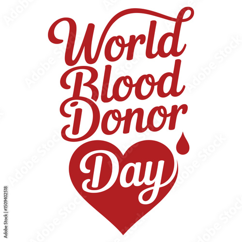 World Blood Donor Day  A minimalist typography, calligraphy design silhouette vector illustration