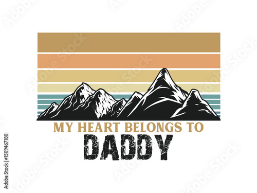My heart belongs to daddy cute and funny father’s day tee