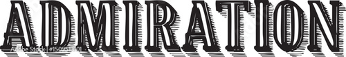Large stylized word ‘Admiration’ in bold black letters on a dark background.