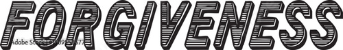 Bold displays the word 'Forgiveness' in a stylized .