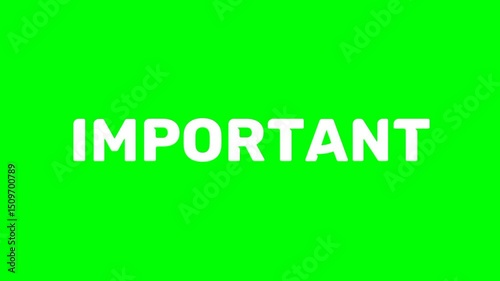 Important text green screen animated video