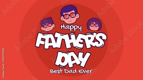 Animated 4K Father's Day greeting featuring a smiling dad with kids in a playful, modern cartoon style. Bright red background and bold typography express joy, love, and family appreciation.