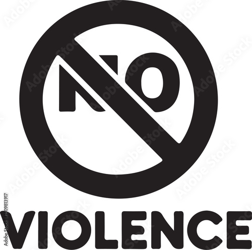 No violence, black and white symbol, prohibition sign VECTOR ART
