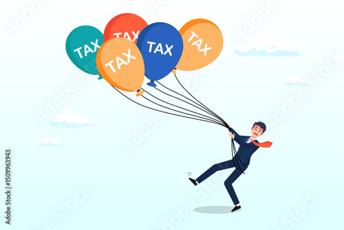 Businessman help to hold float rising balloon with the word TAX, tax rise to pay for Coronavirus COVID-19 crisis, government decision to raise tax rate for aid policy in economic crisis concept