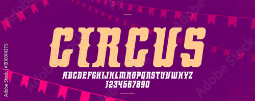 Circus and carnival vintage bold and strong display font for posters, vector typeface in old American and Mexican style of festival celebration and party, italic alphabet letters and numbers.