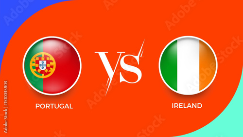 Portugal vs Ireland flag in circle for UEFA PRELIMINARY and sports banner. vector illustrator