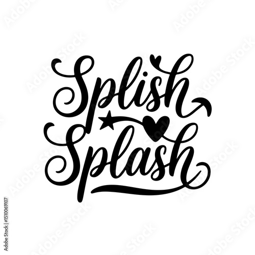 Splish Splash. Bathroom Quotes Vector Design Isolated on White Background