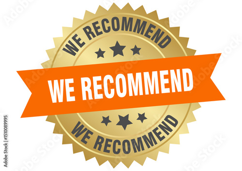 we recommend. we recommend round orange and gold label isolated on transparent background
