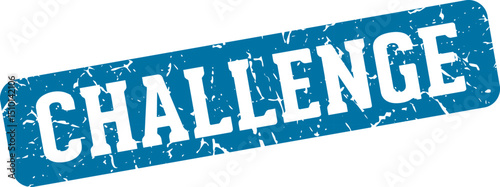 challenge rectangular sign. challenge stamp