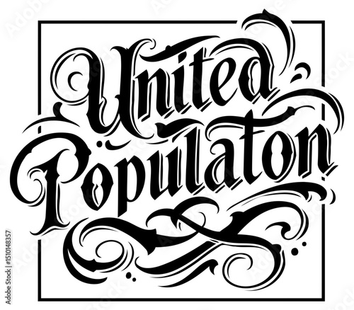 United Population design in a decorative. vintage-style font. Bold text with elaborate flourishes on a plain background.