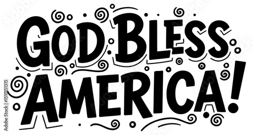 God Bless America inspirational graphic design. Bold. stylized lettering with decorative flourishes on a plain white background.