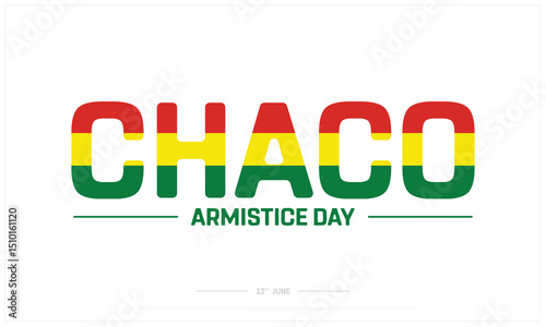 Chaco Armistice Day on white background, Typographic Design of Chaco Armistice Day, Vector Design of Chaco Armistice Day, Chaco Armistice Day Design