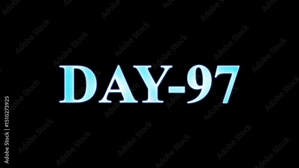 Animated day 97 text with glowing effect on black background for countdown