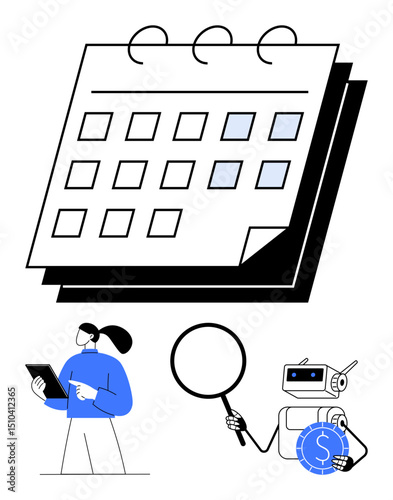 Large desk calendar with highlighted dates, woman analyzing information on tablet, robot holding magnifier and coin. Ideal for scheduling, planning, deadlines, data analysis, task management, time