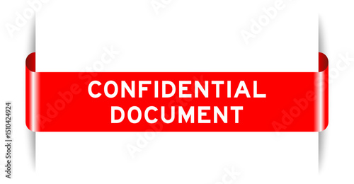 Red color inserted label banner with word confidential document on white background