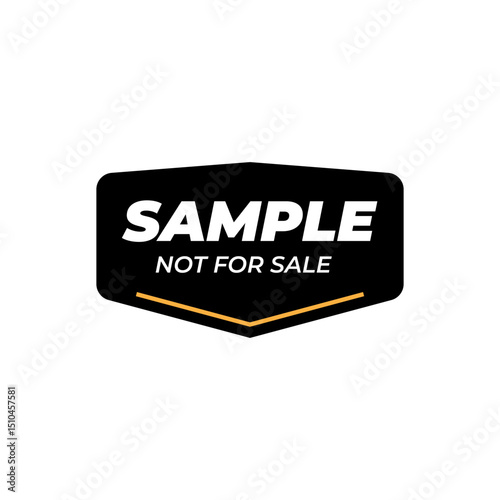 Unique Shape 'Sample Not for Sale' Vector Sticker. Isolated Design Label on Transparent Background. icon, badge, logo, emblem, custom cut sticker.