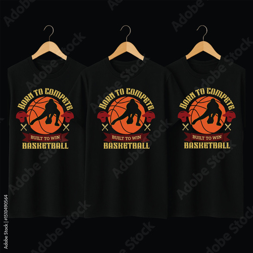 Born to Compete Built to Win Basketball T-Shirt – Sports Motivation Tee