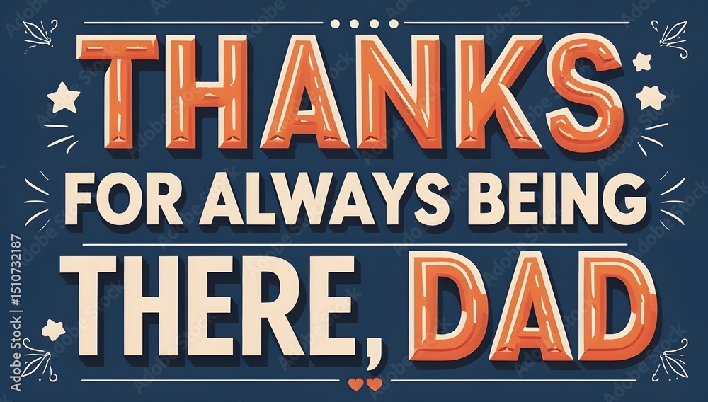Fototapeta premium Thanks for always being there Dad greeting card design