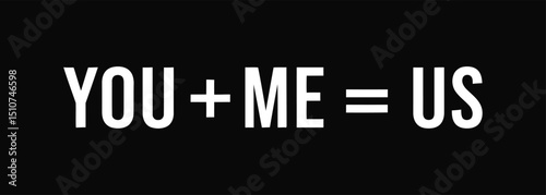 You + Me = Us Minimalist Love Quote | Romantic Typography Wall Art for Couples .