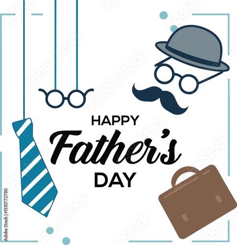 Happy Father's Day Vector Design: Tie, Hat, Moustache, Glasses & Briefcase Illustration