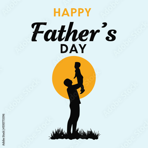 Happy Father's Day: Father and Baby Silhouette with Sun 