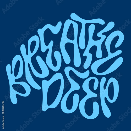 Breathe Deep. The typography showcases flowing, organic lettering, evoking an active lifestyle atmosphere. The cool blue palette contrasts with a deep navy background, enhancing the energetic mood.