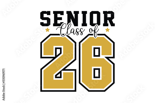 Class of 2026 vector, Class of 2026 vector illustration. Editable class of 2026 typography design vector