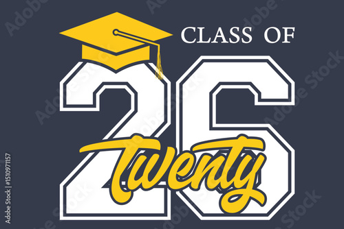 Class of 2026 vector, Class of 2026 vector illustration. Editable class of 2026 typography design vector