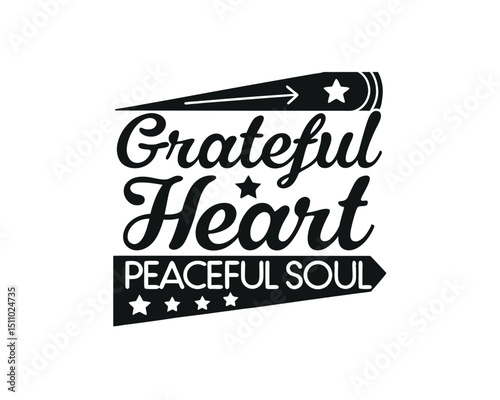 Grateful Heart Peaceful Soul Inspirational Quote Design