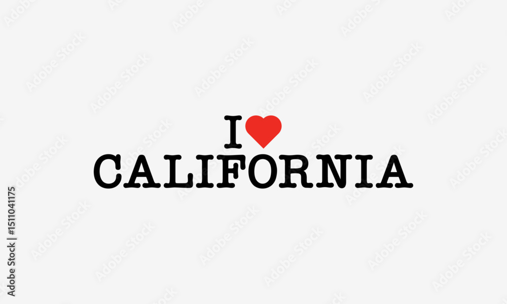 I Love California Red Heart Black Text Lettering T-Shirt Sweatshirt Sublimation Vector Design I Love California Red Heart Black Text Lettering T-Shirt Sweatshirt Sublimation Vector Design
