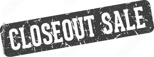 closeout sale rectangular sign. closeout sale stamp
